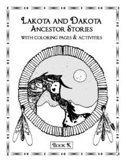 Lakota and Dakota Ancestor Stories